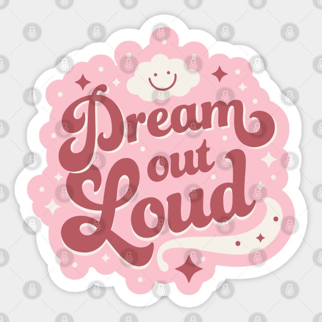 Dream Out Loud Kids Sticker by Kindred Prints